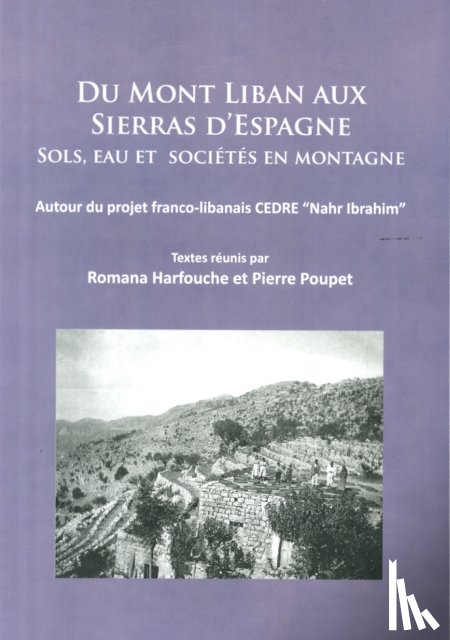  - Du Mont Liban aux Sierras d’Espagne