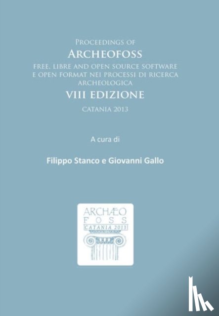  - Proceedings of ArcheoFOSS