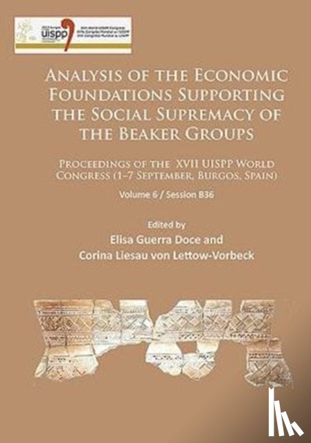  - Analysis of the Economic Foundations Supporting the Social Supremacy of the Beaker Groups