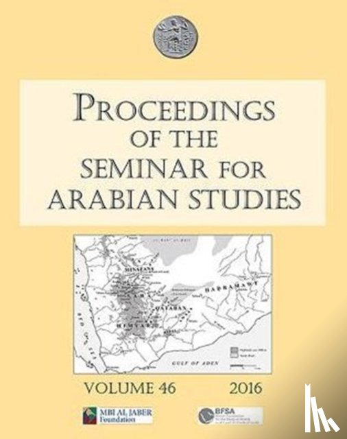  - Proceedings of the Seminar for Arabian Studies Volume 46, 2016