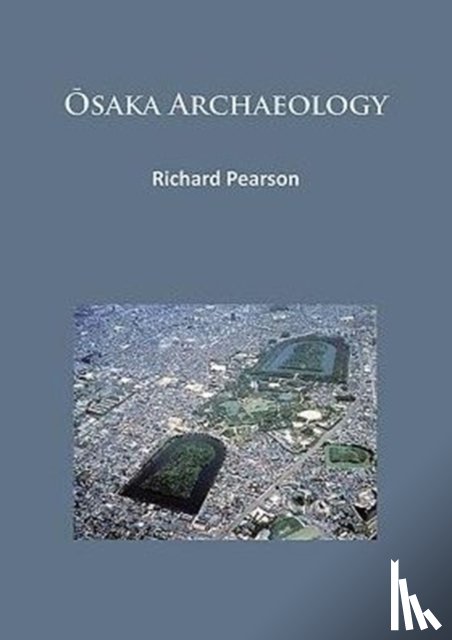 Pearson, Richard - Osaka Archaeology