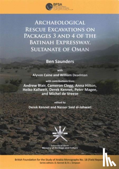 Saunders, Ben - Archaeological rescue excavations on Packages 3 and 4 of the Batinah Expressway, Sultanate of Oman