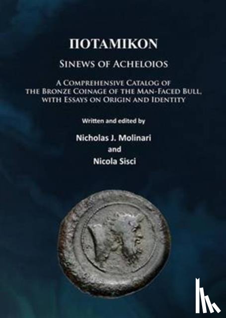 Molinari, Nicholas J. (Adjunct Professor of Philosophy, Sisci, Nicola - Potamikon: Sinews of Acheloios