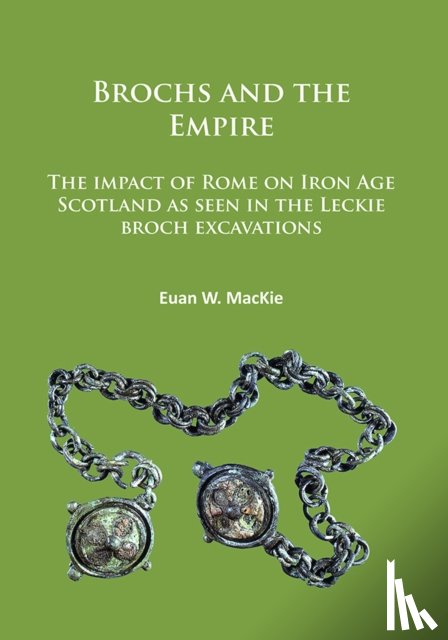 MacKie, Euan W. - Brochs and the Empire