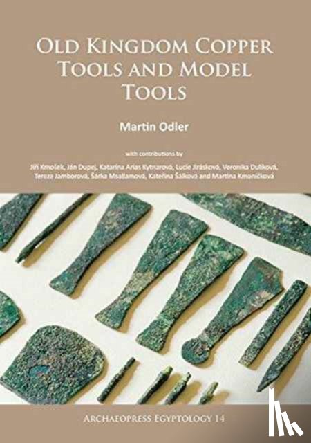 Odler, Martin (Czech Institute of Egyptology - Old Kingdom Copper Tools and Model Tools