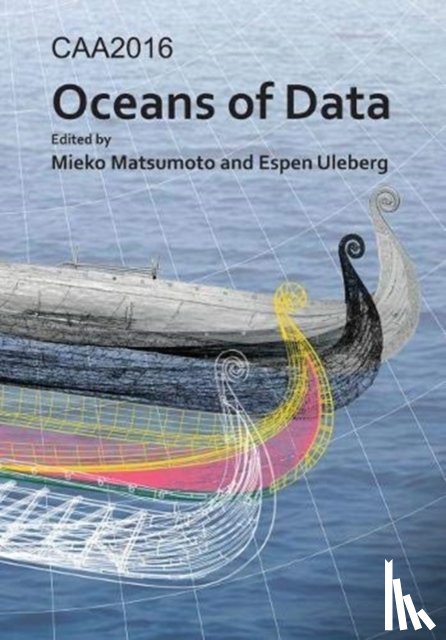  - CAA2016: Oceans of Data