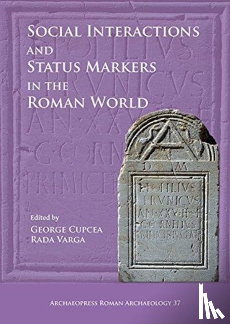  - Social Interactions and Status Markers in the Roman World