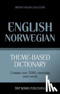 Taranov, Andrey - Theme-based dictionary British English-Norwegian - 5000 words