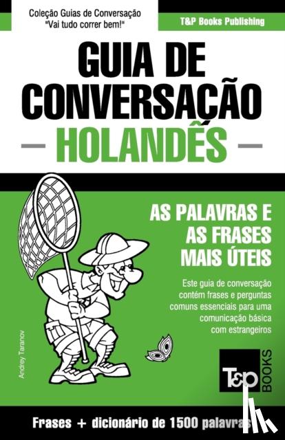 Taranov, Andrey - Guia de Conversacao Portugues-Holandes E Dicionario Conciso 1500 Palavras
