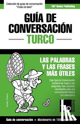 Taranov, Andrey - Guia de Conversacion Espanol-Turco y diccionario conciso de 1500 palabras