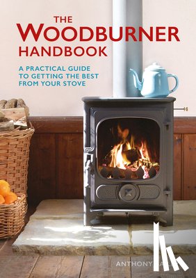 Bailey, A - Woodburner Handbook, The