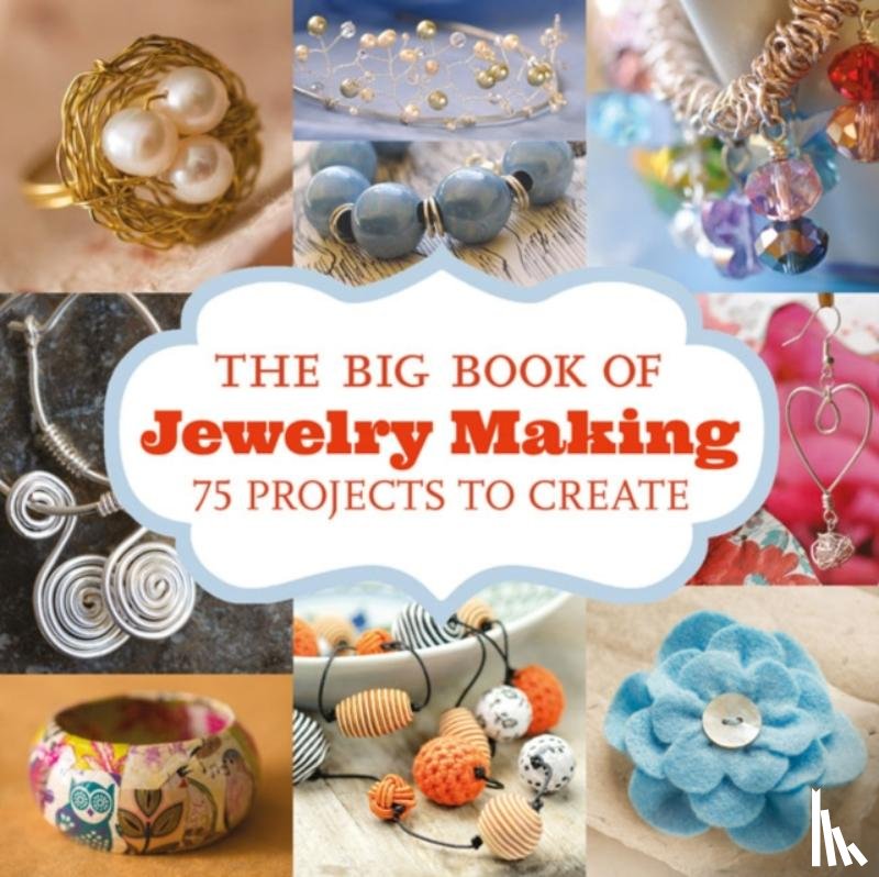 Unknown - Big Book of Jewelry Making, The