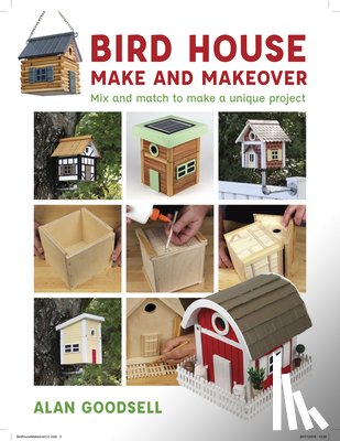 Goodsell, A - Bird House Make and Makeover