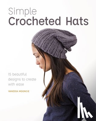 Mooncie, Vanessa - Simple Crochet Hats