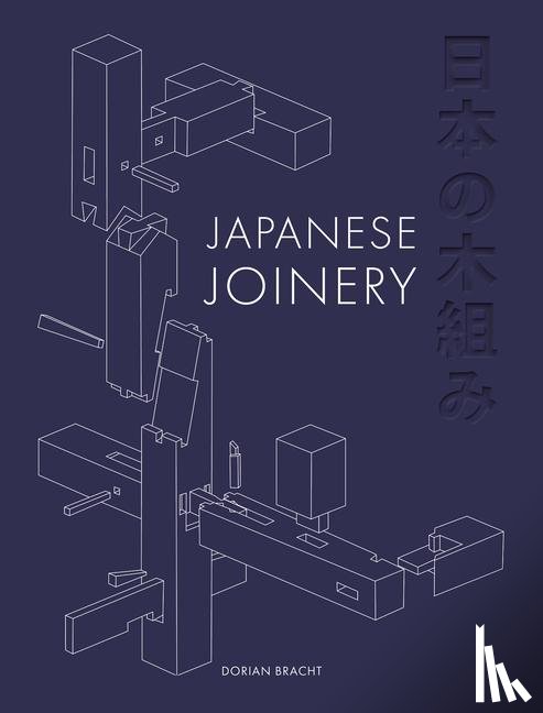 Bracht, Dorian - Japanese Joinery