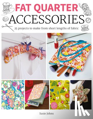 Johns, S - Fat Quarter: Accessories