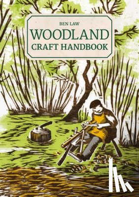 Law, B - Woodland Craft Handbook