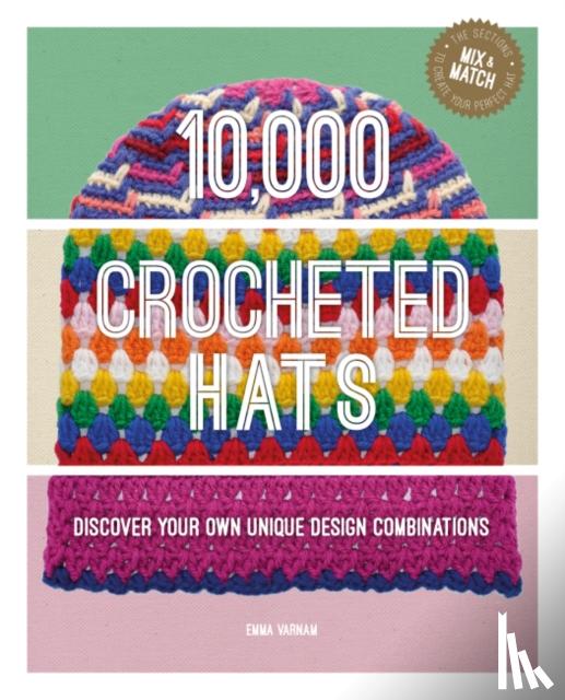 Varnam, Emma - 10,000 Crocheted Hats