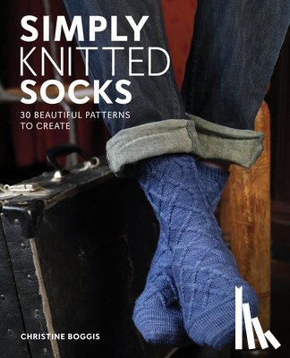 Boggis, Christine - Simply Knitted Socks