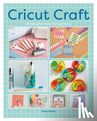 Milner, Paula - Cricut Craft