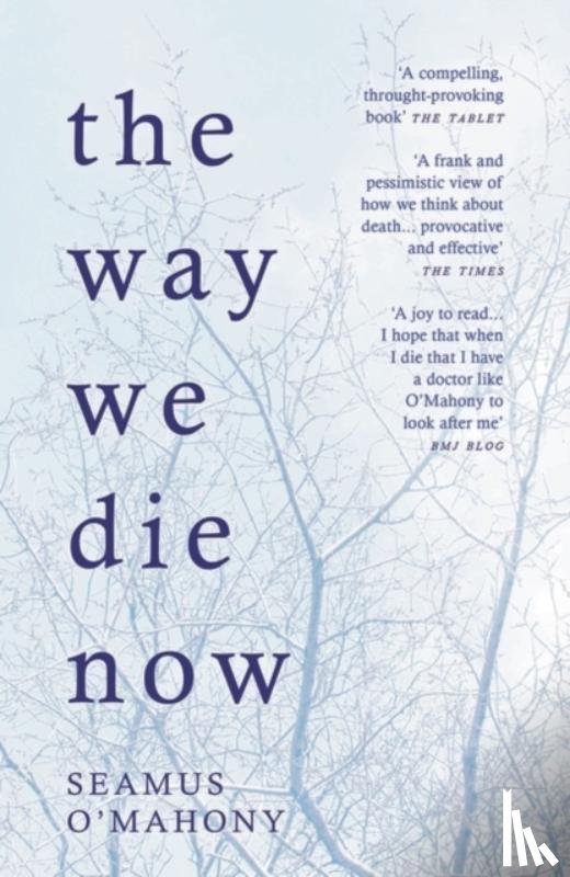 O'Mahony, Seamus - The Way We Die Now