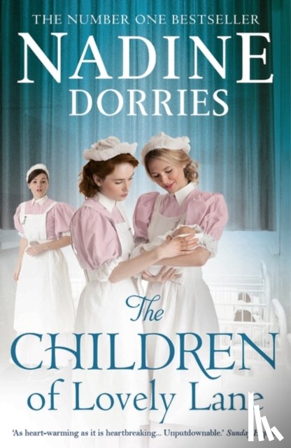 Dorries, Nadine - The Children of Lovely Lane