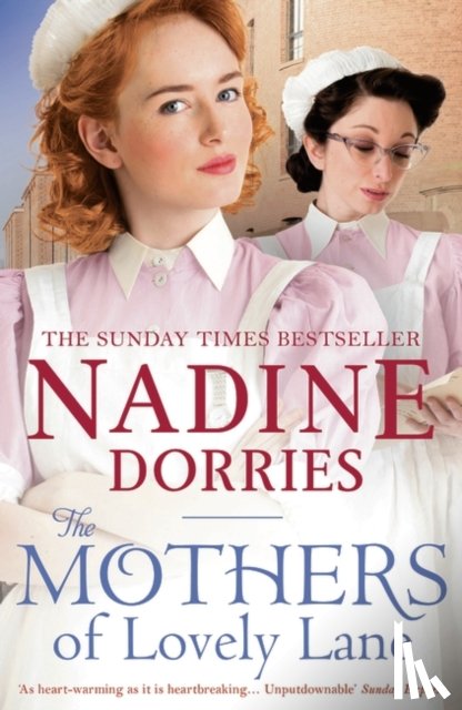 Dorries, Nadine - The Mothers of Lovely Lane