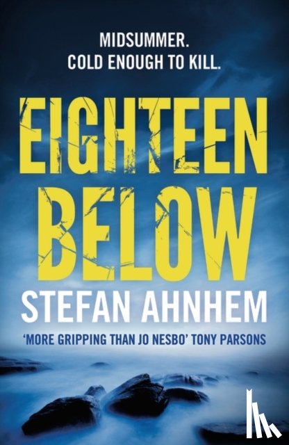 Ahnhem, Stefan - Eighteen Below