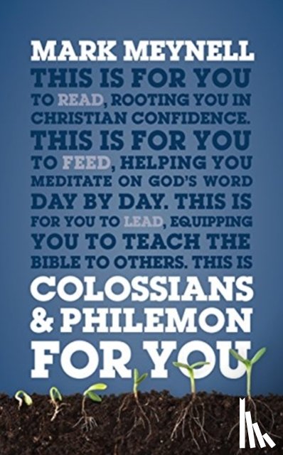 Mark Meynell - Colossians & Philemon For You