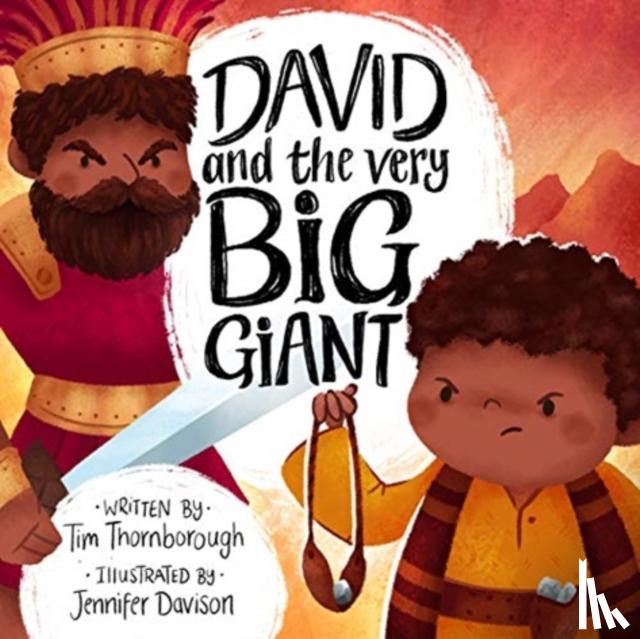 Thornborough, Tim - David and the Very Big Giant
