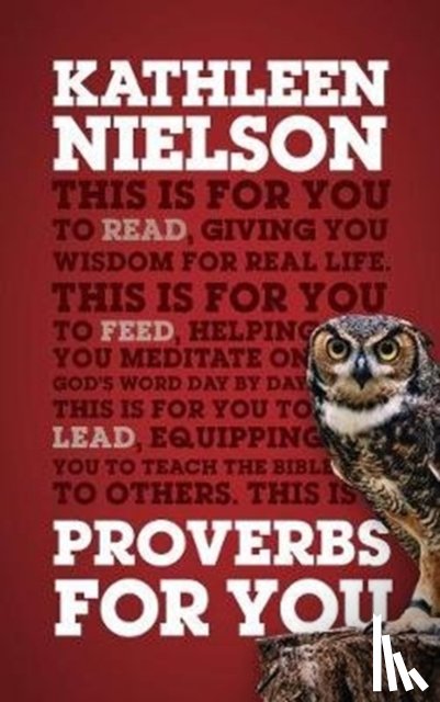 Nielson, Kathleen B. - Proverbs For You