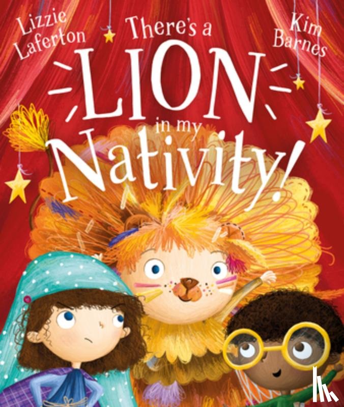 Laferton, Lizzie - There's a Lion in My Nativity!