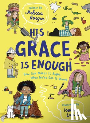 Kruger, Melissa B. - His Grace Is Enough