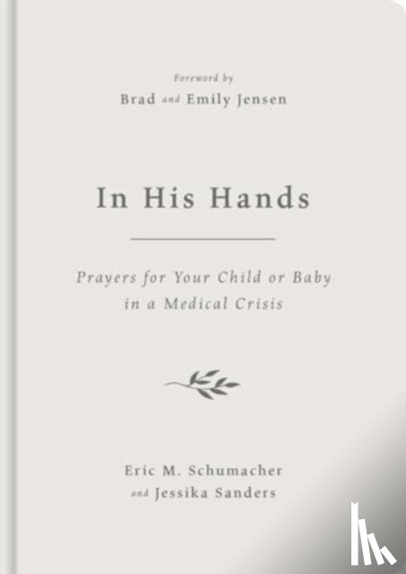 Sanders, Jessika, Schumacher, Eric M. - In His Hands