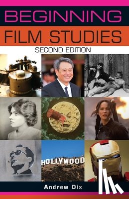 Dix, Andrew - Beginning Film Studies