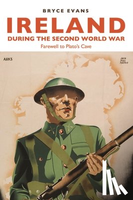 Evans, Bryce - Ireland During the Second World War