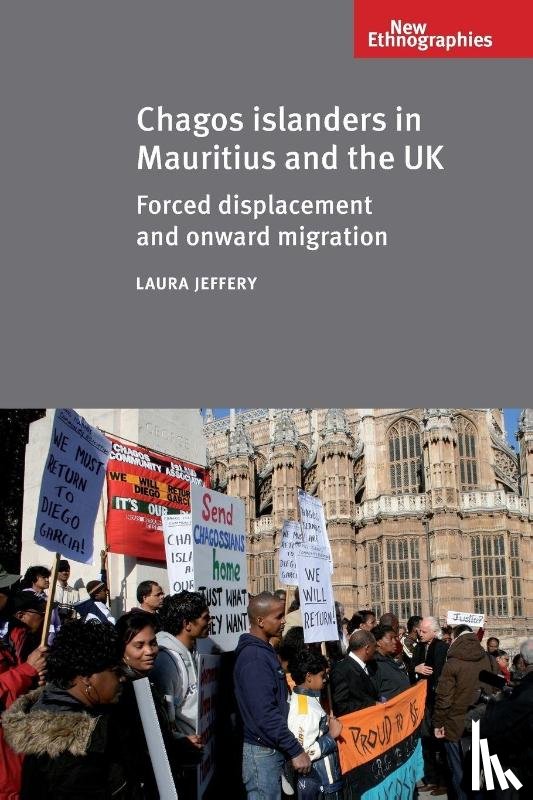 Jeffery, Laura - Chagos Islanders in Mauritius and the UK