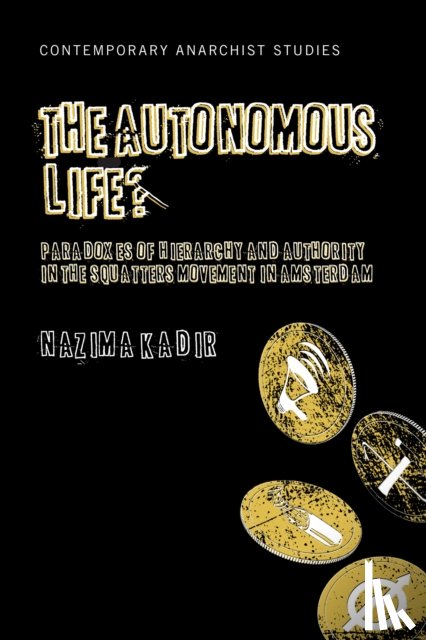 Kadir, Nazima - The Autonomous Life?