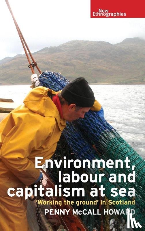 Howard, Penny McCall - Environment, Labour and Capitalism at Sea