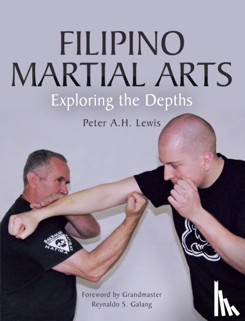 Lewis, Peter A.H. - Filipino Martial Arts