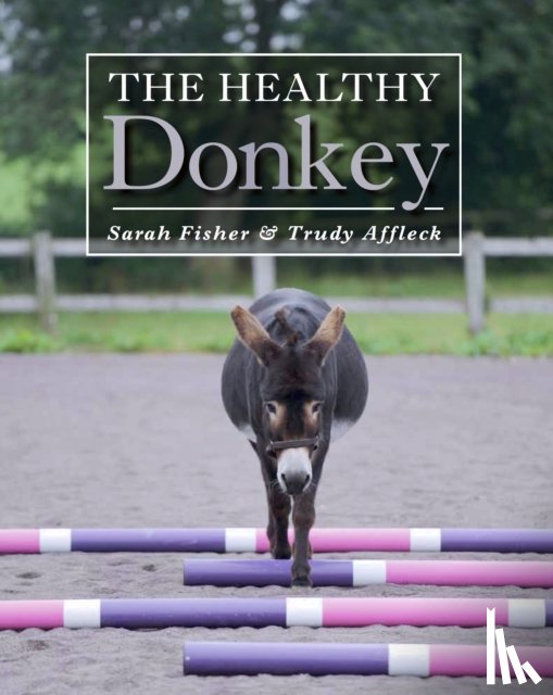 Fisher, Sarah, Affleck, Trudy - The Healthy Donkey