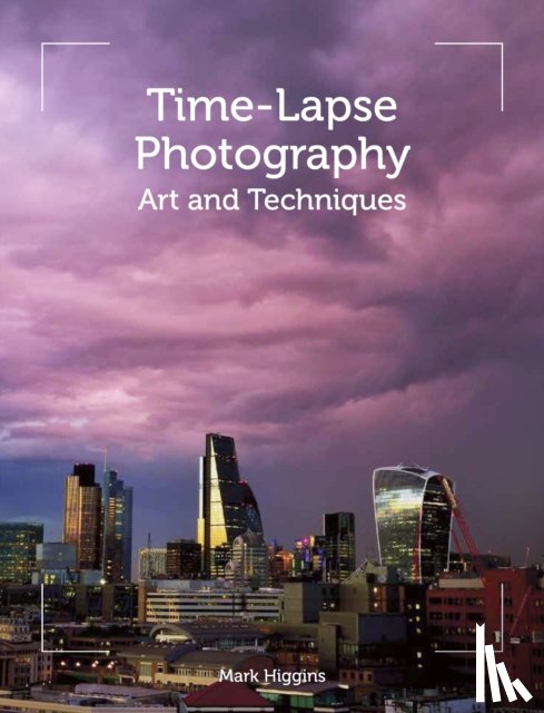 Higgins, Mark - Time-Lapse Photography