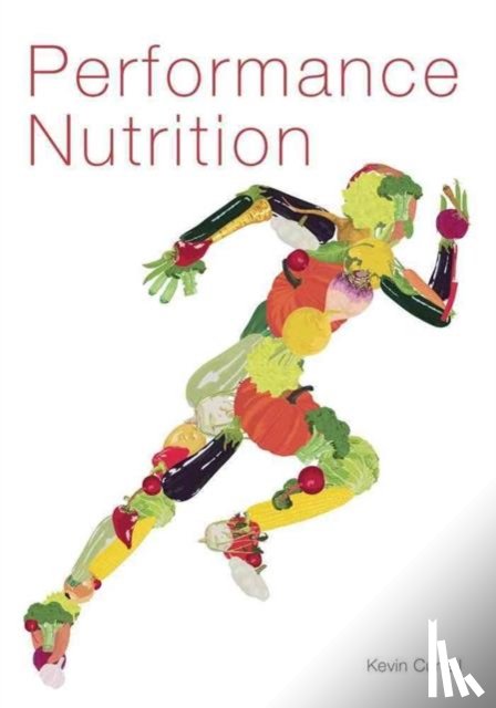 Currell, Kevin - Performance Nutrition
