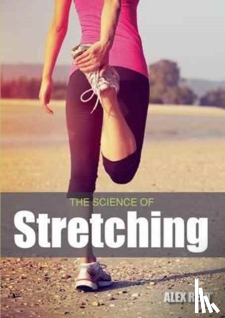 Reid, Alex - The Science of Stretching