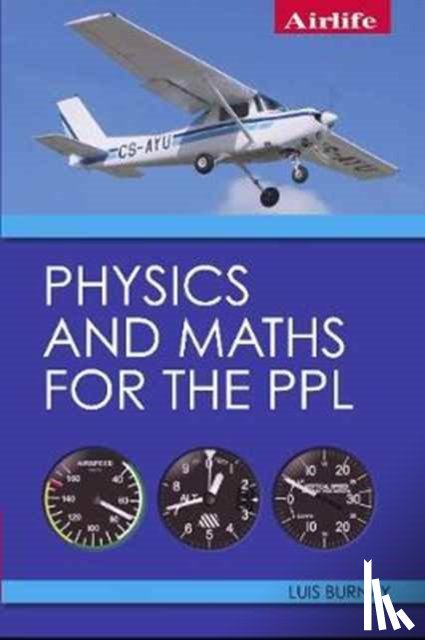 Burnay, Luis - Physics and Maths for the PPL