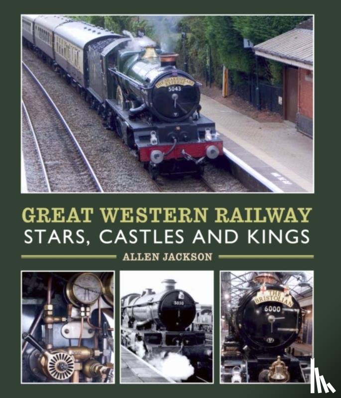 Jackson, Allen - Great Western Railway Stars, Castles and Kings