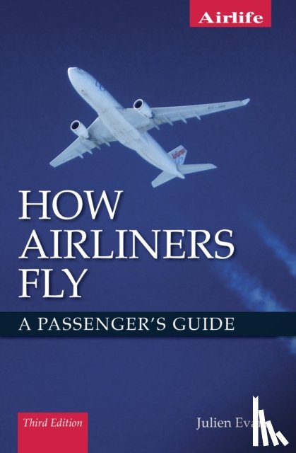 Evans, Julien - How Airliners Fly