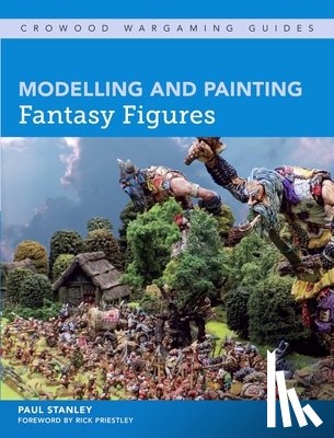 Stanley, Paul - Modelling and Painting Fantasy Figures
