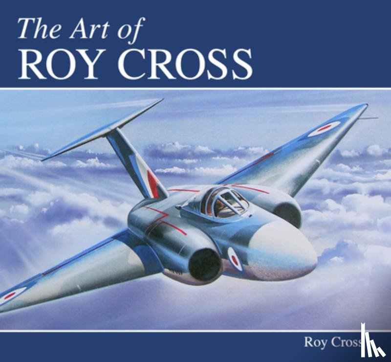 Cross, Roy - The Art of Roy Cross