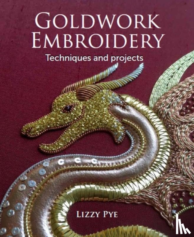 Pye, Lizzy - Goldwork Embroidery